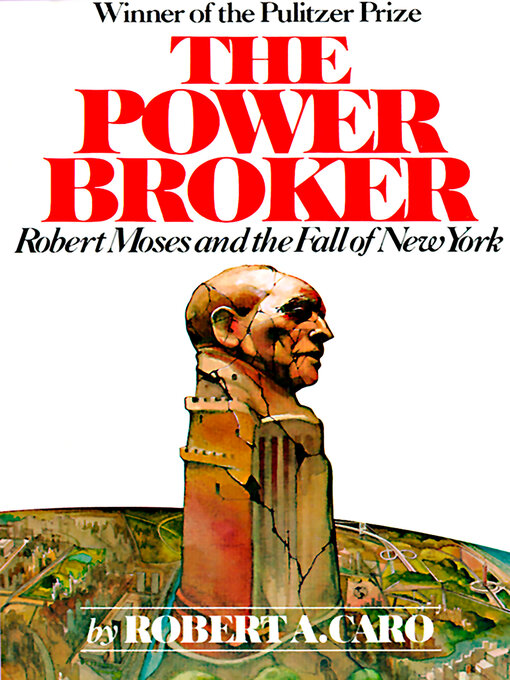 Title details for The Power Broker by Robert A. Caro - Available